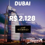 Passagens aéreas promocionais para DUBAI a partir de R$ 2.128 ida e volta! Com possibilidades para viajar até MARÇO/2015!