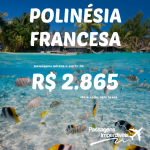 Promoção de passagens para a <b>POLINÉSIA FRANCESA</b>, a partir de R$ 2.865, ida e volta, para viajar em Janeiro e Fevereiro/2015!
