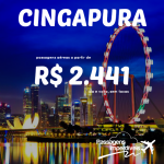 Promoção de passagens para <b>CINGAPURA</b>, a partir de R$ 2.441, ida e volta! Saídas do Rio de Janeiro e de São Paulo!