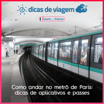 Como andar no metrô de Paris: dicas de aplicativos e passes