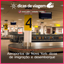 Aeroportos de Nova York: dicas de imigração e desembarque