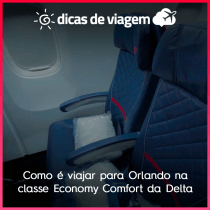 Como é viajar para Orlando na classe Economy Comfort da Delta?