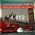 Passagens em <b>CLASSE EXECUTIVA</b> para a <b>EUROPA: Espanha, França, Inglaterra, Itália ou Portugal</b>! A partir de R$ 4.412, ida e volta, C/ TAXAS! Datas até 2019!