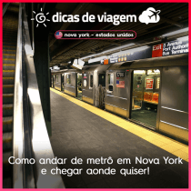 Como andar de metrô em Nova York e chegar aonde quiser!