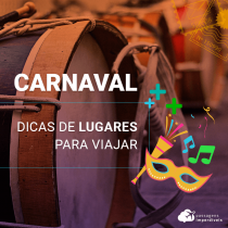 Dicas de lugares para viajar no Carnaval
