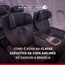 Como é voar na classe executiva da Copa Airlines de Cancún a Brasília
