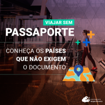 Países que não exigem passaporte para a entrada de brasileiros