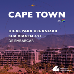Turismo em Cape Town: dicas para organizar a sua viagem