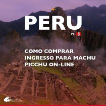 Como comprar ingresso para Machu Picchu on-line com Visa e MasterCard