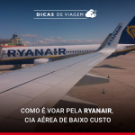 Ryanair: como é voar pela cia aérea low cost