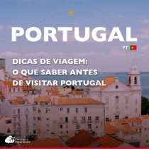 Dicas de viagem: o que saber antes de visitar Portugal