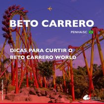 Beto Carrero: informações e dicas para curtir o parque