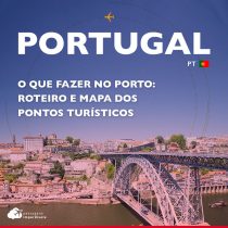O que fazer no Porto: roteiro e mapa dos pontos turísticos