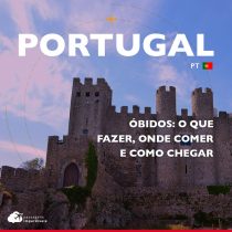 Óbidos, Portugal: o que fazer, onde comer e como chegar