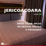 Onde ficar em Jericoacoara: dicas de região, hotéis e pousadas