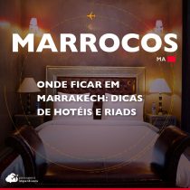 Onde ficar em Marrakech: dicas de hotéis e riads