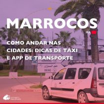 Como andar no Marrocos: dicas de táxi e app de transporte