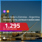 Promoção de <b>PASSAGEM + HOTEL</b> para a <b>ARGENTINA: Buenos Aires</b>, com café da manhã incluso! A partir de R$ 1.295, por pessoa, quarto duplo, c/ taxas!