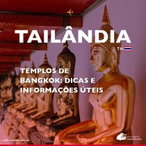Templos budistas em Bangkok: informações e dicas úteis