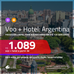 Promoção de <b>PASSAGEM + HOTEL</b> para a <b>ARGENTINA: Buenos Aires</b>! A partir de R$ 1.089, por pessoa, quarto duplo, c/ taxas! Com opções de BAGAGEM INCLUÍDA!