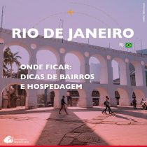 Hotéis no Rio de Janeiro: dicas de bairros e hospedagem