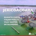Quanto custa viajar para Jericoacoara: veja os gastos dia a dia