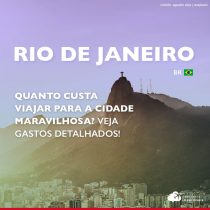 Quanto custa viajar para o Rio de Janeiro: veja gastos dia a dia 