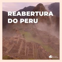 Reabertura do Peru para turismo: conheça os protocolos