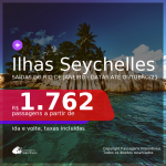 MUITO BOM!!! Promoção de Passagens para as <b>ILHAS SEYCHELLES: Ilha de Mahé</b>! A partir de R$ 1.762, ida e volta, c/ taxas! Datas até Outubro/21!