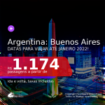 DATAS PARA VIAJAR ATÉ JANEIRO 2022! Passagens para a <b>ARGENTINA: Buenos Aires</b> a partir de R$ 1.174, ida e volta, c/ taxas!