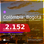 Seleção de Passagens para a <b>COLÔMBIA: Bogotá</b>, com datas para viajar no 2° Semestre! A partir de R$ 2.152, ida e volta, c/ taxas!