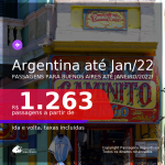 Passagens para a <b>ARGENTINA: Buenos Aires</b>, com datas para viajar até JANEIRO/2022! A partir de R$ 1.263, ida e volta, c/ taxas!
