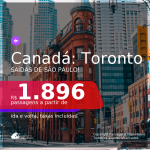Passagens para o <b>CANADÁ: Toronto</b> a partir de R$ 1.896, ida e volta, c/ taxas!