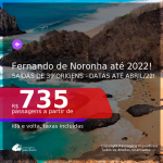 Passagens para <b>FERNANDO DE NORONHA</b>! A partir de R$ 735, ida e volta, c/ taxas! Datas até 2022!