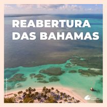 Reabertura das Bahamas para turismo: confira os protocolos