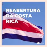 Reabertura da Costa Rica para turismo: conheça os protocolos