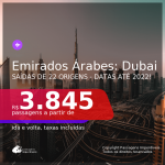 Promoção de Passagens para os <b>EMIRADOS ÁRABES: Dubai</b>! A partir de R$ 3.845, ida e volta, c/ taxas! Datas até 2022!