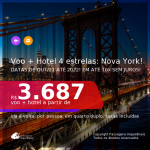 Promoção de <b>PASSAGEM + HOTEL 4 ESTRELAS</b> em <b>NOVA YORK</b>! A partir de R$ 3.687, por pessoa, quarto duplo, c/ taxas! Datas até 2022! Em até 10x SEM JUROS!