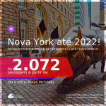 Passagens para <b>NOVA YORK</b>, com datas para viajar a partir de SETEMBRO/21 até FEVEREIRO/22! A partir de R$ 2.072, ida e volta, c/ taxas!
