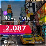 Passagens para <b>NOVA YORK</b>! A partir de R$ 2.087, ida e volta, c/ taxas! Datas até 2022! Inclusive ANO NOVO!!!