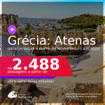 Passagens para a <b>GRÉCIA: Atenas</b>, com datas para viajar a partir de Novembro/21 até 2022! A partir de R$ 2.488, ida e volta, c/ taxas!
