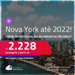 Passagens para <strong>NOVA YORK</strong>! A partir de R$ 2.228, ida e volta, c/ taxas! Datas até 2022!