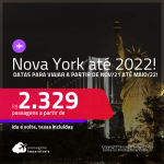 Passagens para <strong>NOVA YORK</strong>! A partir de R$ 2.329, ida e volta, c/ taxas! Datas para viajar a partir de Nov/21 até MAIO/22!