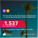 5 a 7 dias de viagem em uma das melhores opções de <strong>MORRO DE SÃO PAULO: Patachocas</strong>! <strong>PASSAGEM + HOSPEDAGEM </strong>com <strong>CAFÉ DA MANHÃ</strong>! A partir de R$ 1.537, por pessoa, quarto duplo, c/ taxas! Datas até 2022! Em até 10x SEM JUROS!