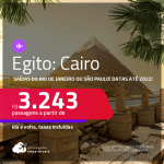 Passagens para o <strong>EGITO: Cairo</strong>! A partir de R$ 3.243, ida e volta, c/ taxas! Datas para viajar até MARÇO/2022!